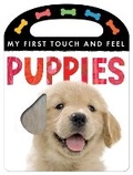 Cover: My First Touch and Feel: Puppies - Little Tiger Kids
