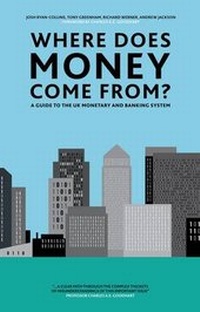 Enlarge image Cover: Where Does Money Come From? - New Economics Foundation