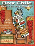 Cover: How Chile Came to New Mexico = - Rio Grande Books