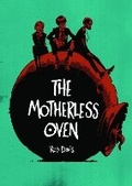 Cover: The Motherless Oven - SelfMadeHero