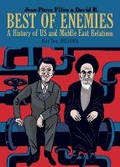 Cover: Best of Enemies: A History of US and Middle East Relations - SelfMadeHero
