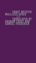 Cover: Wallless Space - Wave Books