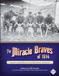 Cover: The Miracle Braves of 1914 - Society for American Baseball Research