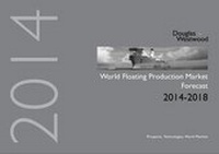 Abbildung von: World Floating Production Market Forecast 2014-2018 - Douglas-Westwood Ltd