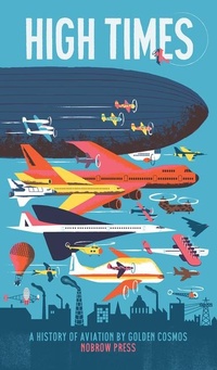 Enlarge image Cover: High Times - Nobrow Ltd