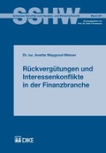 Cover: R&uuml;ckverg&uuml;tungen und Interessenkonflikte in der Finanzbranche - Dike Verlag Z&uuml;rich