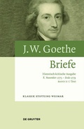 Cover: Johann Wolfgang von Goethe: Briefe / 8. November 1775 - Ende 1779 - De Gruyter