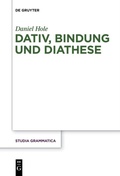 Cover: Dativ, Bindung und Diathese - De Gruyter Akademie Forschung