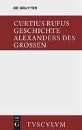 Cover: Geschichte Alexanders des Gro&szlig;en - De Gruyter Akademie Forschung