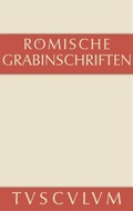 Cover: R&ouml;mische Grabinschriften - De Gruyter