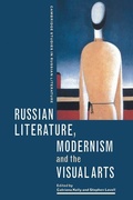 Cover: Russian Literature, Modernism and the Visual Arts - Cambridge University Press