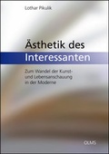 Cover: &Auml;sthetik des Interessanten - Georg Olms Verlag