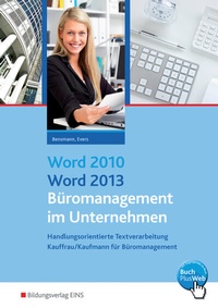 Abbildung von: Word 2010 / Word 2013 - Büromanagement im Unternehmen - Westermann Berufliche Bildung