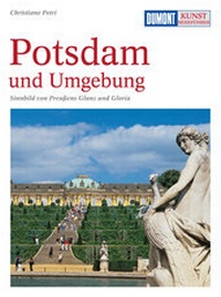 Abbildung von: DuMont Kunst-Reiseführer Potsdam und Umgebung - DuMont Reiseverlag