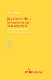 Abbildung von: Orgelunterricht für Jugendliche und junge Erwachsene - Bosse Verlag