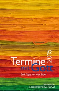 Enlarge image Cover: Termine mit Gott 2015 - Brunnen Verlag GmbH