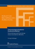 Cover: &Uuml;bersetzungsorientierte Fachw&ouml;rterb&uuml;cher - Frank & Timme