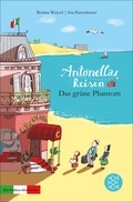 Cover: Antonellas Reisen. Das gr&uuml;ne Phantom - FISCHER Sauerl&auml;nder