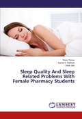 Cover: Sleep Quality And Sleep Related Problems With Female Pharmacy Students - LAP Lambert Academic Publishing
