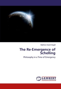 Enlarge image Cover: The Re-Emergence of Schelling - LAP Lambert Academic Publishing