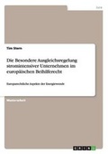 Cover: Die Besondere Ausgleichsregelung stromintensiver Unternehmen im europ?ischen Beihilferecht - GRIN Verlag