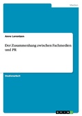 Cover: Der Zusammenhang zwischen Fachmedien und PR - GRIN Publishing