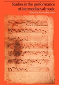 Cover: Studies in the Performance of Late Medieval Music - Cambridge University Press