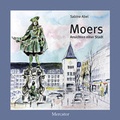 Cover: Moers - Ansichten einer Stadt - Mercator-Verlag