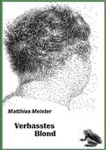 Cover: Verhasstes Blond - epubli