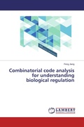 Cover: Combinatorial code analysis for understanding biological regulation - LAP Lambert Academic Publishing