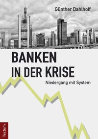 Abbildung von: Banken in der Krise - Tectum Wissenschaftsverlag