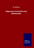 Cover: Allgemeine Geschichte des Welthandels - Outlook