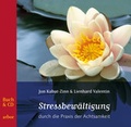 Cover: Stressbew&auml;ltigung durch die Praxis der Achtsamkeit - Arbor