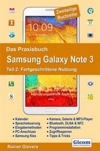 Abbildung von: Das Praxisbuch Samsung Galaxy Note 3 - Teil 2: Fortgeschrittene Nutzung - Gievers, Rainer