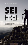 Cover: Sei frei - novum Verlag