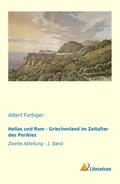 Cover: Hellas Und ROM - Griechenland Im Zeitalter Des Perikles - Literaricon Verlag