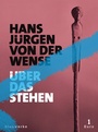Cover: Über das Stehen - blauwerke
