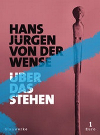 Enlarge image Cover: Über das Stehen - blauwerke