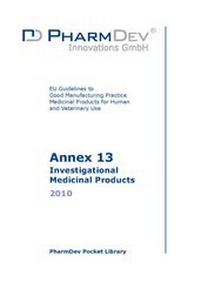 Abbildung von: EU GMP Annex 13 Investigational Medicinal Products 2010 - PharmDev Innovations