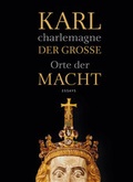 Cover: Karl der Gro&szlig;e / charlemagne - Sandstein Kultur