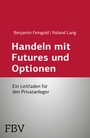 Cover: Handeln mit Futures und Optionen - FinanzBuch Verlag