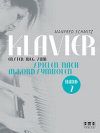 Abbildung von: Klavier - Erster Weg zum Spielen nach Akkordsymbolen - AMA