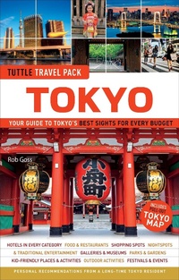 Abbildung von: Tokyo Travel Guide + Map: Tuttle Travel Pack - Tuttle Publishing