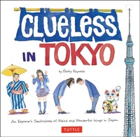 Abbildung von: Clueless in Tokyo - Tuttle Publishing