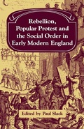 Cover: Rebellion, Popular Protest and the Social Order in Early Modern England - Cambridge University Press