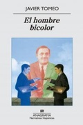 Cover: Hombre Bicolor, El - Editorial Anagrama