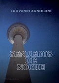 Cover: Senderos de Noche - El Barco Ebrio. Servicios Editoriales