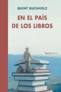 Cover: En el pa&iacute;s de los libros - N&oacute;rdica Libros
