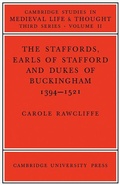 Cover: The Staffords, Earls of Stafford and Dukes of Buckingham - Cambridge University Press