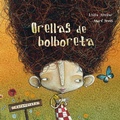 Cover: Orellas de bolboreta - KALANDRAKA EDITORA
